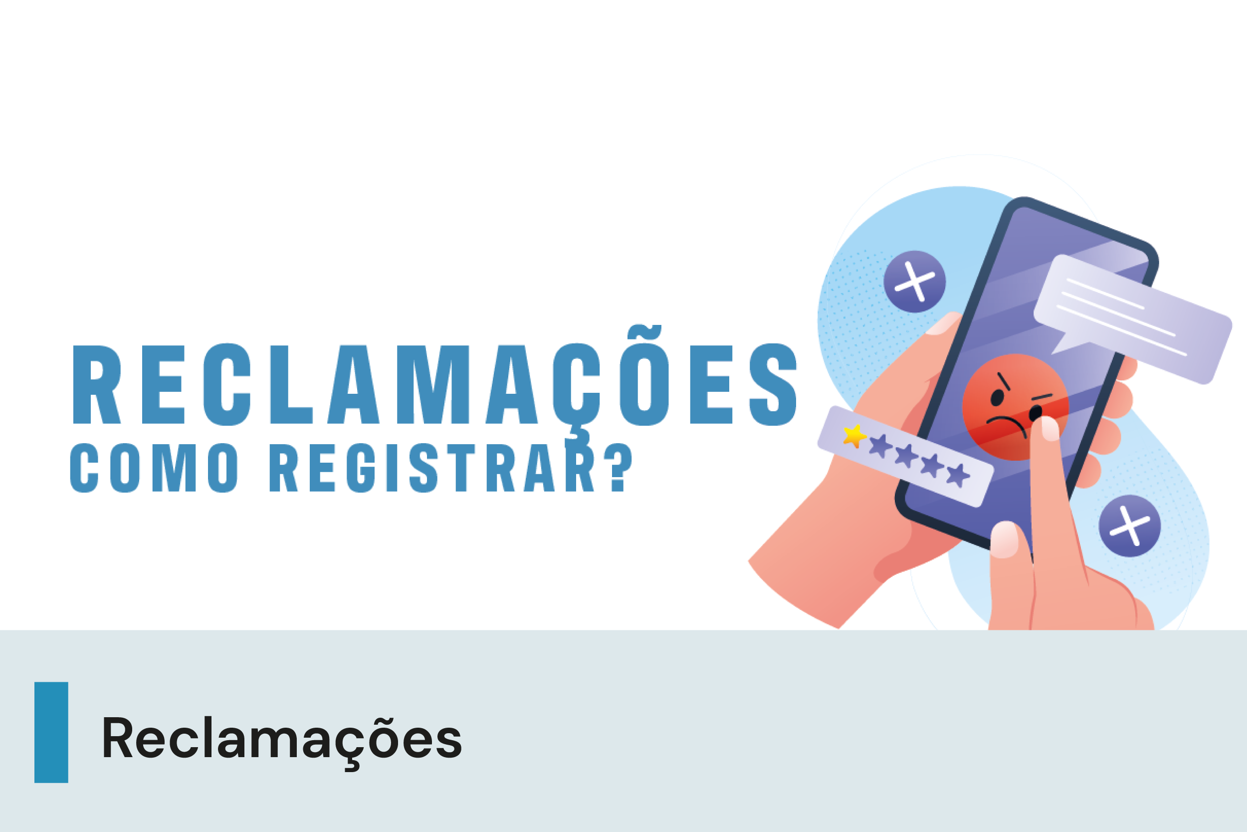 A imagem possui uma ilustração de uma pessoa segurando um aparelho celular com um emoji com aspecto irritado e balões de diálogo ao redor. Abaixo, uma faixa com o texto 